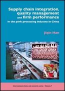 Supply chain management, quality management and firm performance of pork processing industry in China